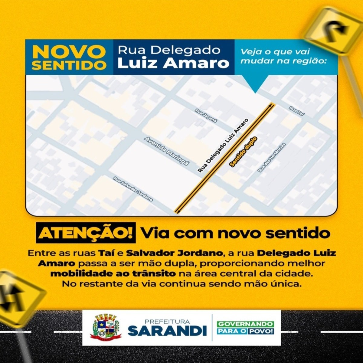 Rua Delegado Luiz Amaro passa a ter novo trecho com mão dupla em Sarandi